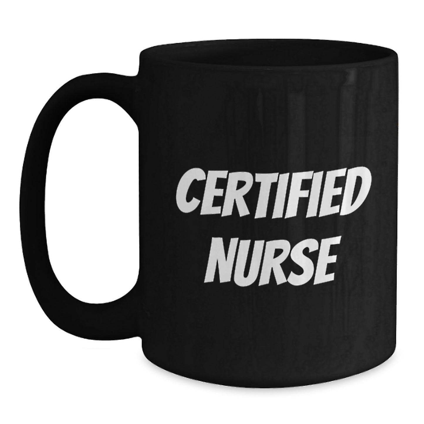 Funny Certified Nurse Graduation Gift for Men Black Coffee Mug, Gifts from Friends and Family - Main