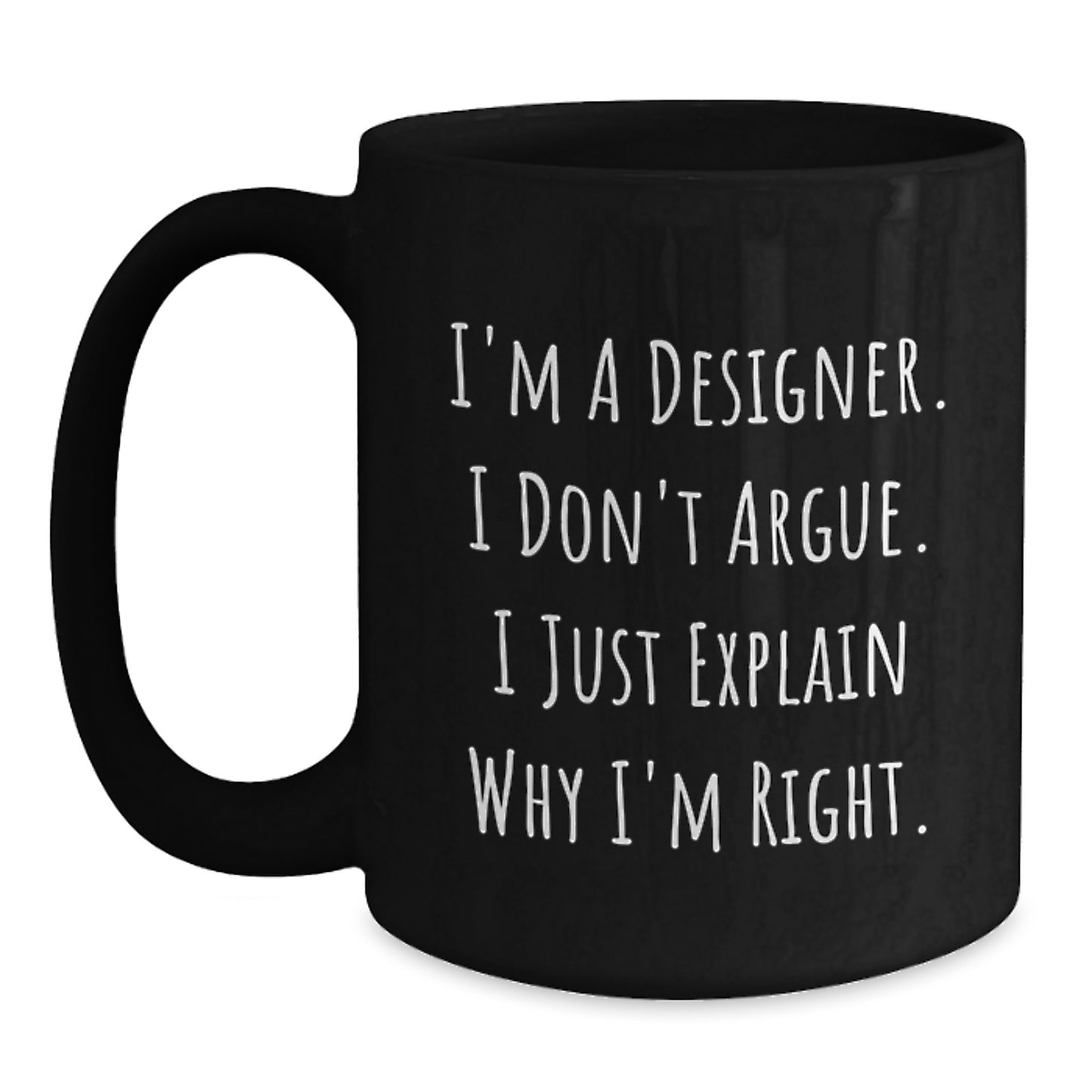 Designer Humor Graduation Gifts from Friends for Him, Funny Quote Black Coffee Mug - Main
