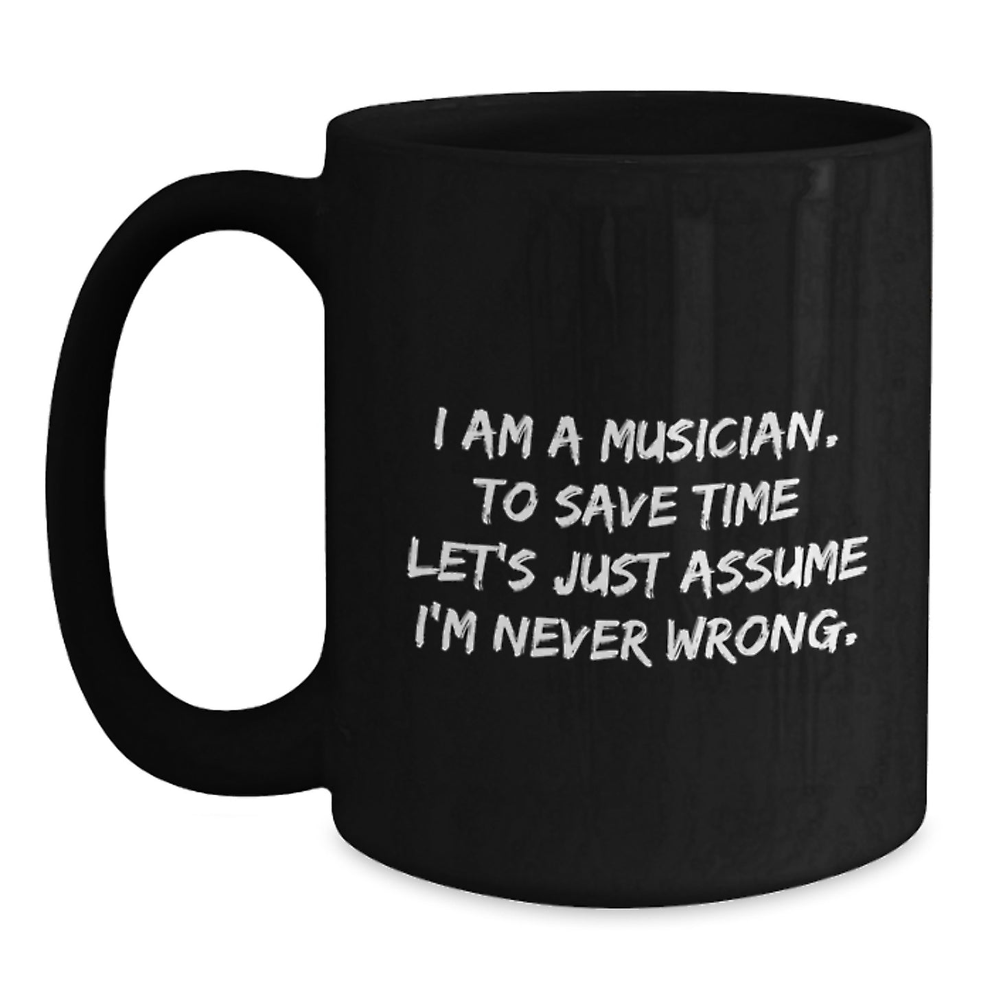 Musician Gifts from Friends, Funny Inspirational Quote, Black Coffee Mug for Graduation, Gifts for Musicians - Main