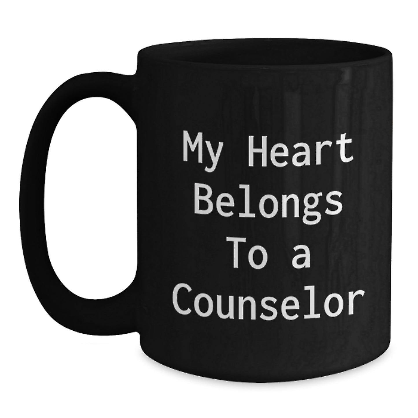 Funny Counselor Gifts: Gifts from Friends for Counselor Birthday, Black Coffee Mug with My Heart Belongs To A Counselor Quote, Inspirational Counselor Mug, Counselor Appreciation Gifts - Main