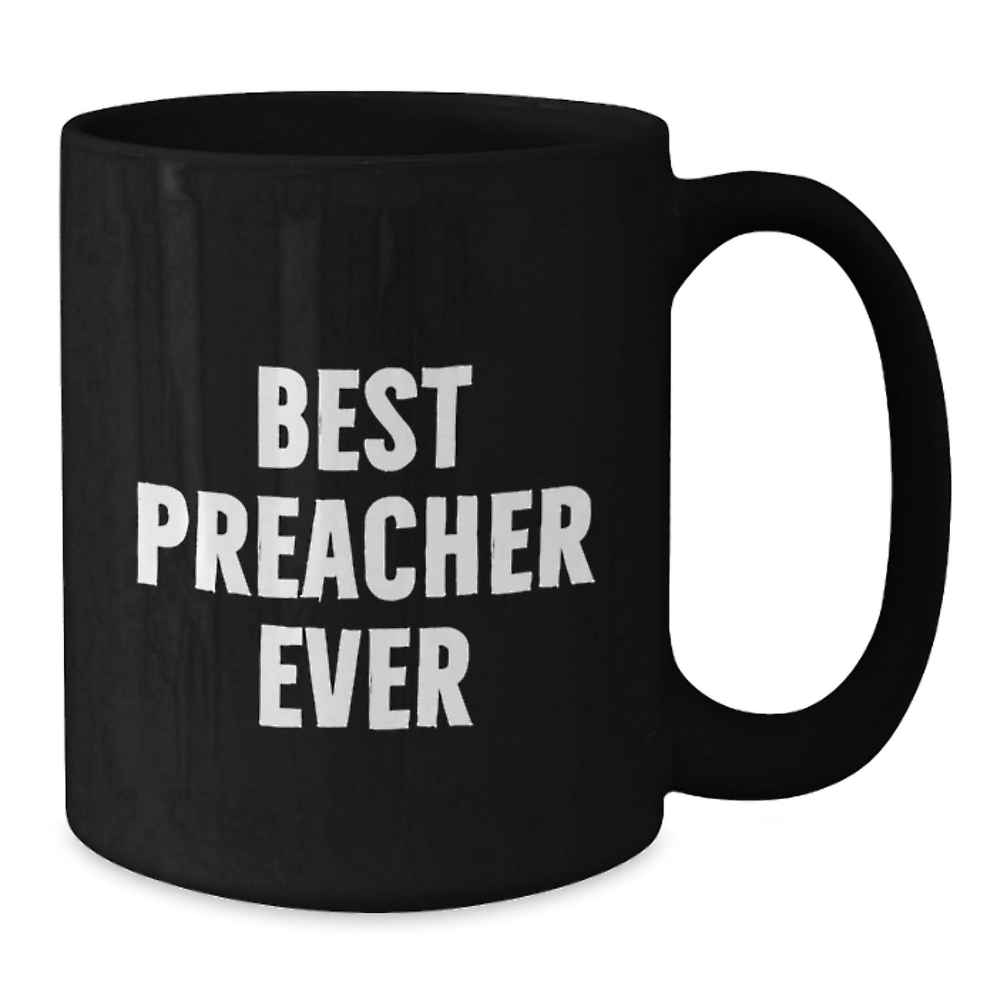 Funny Best Preacher Ever Gifts from Men for Preacher Birthday Unique Gifts, Black Coffee Mug - Additional