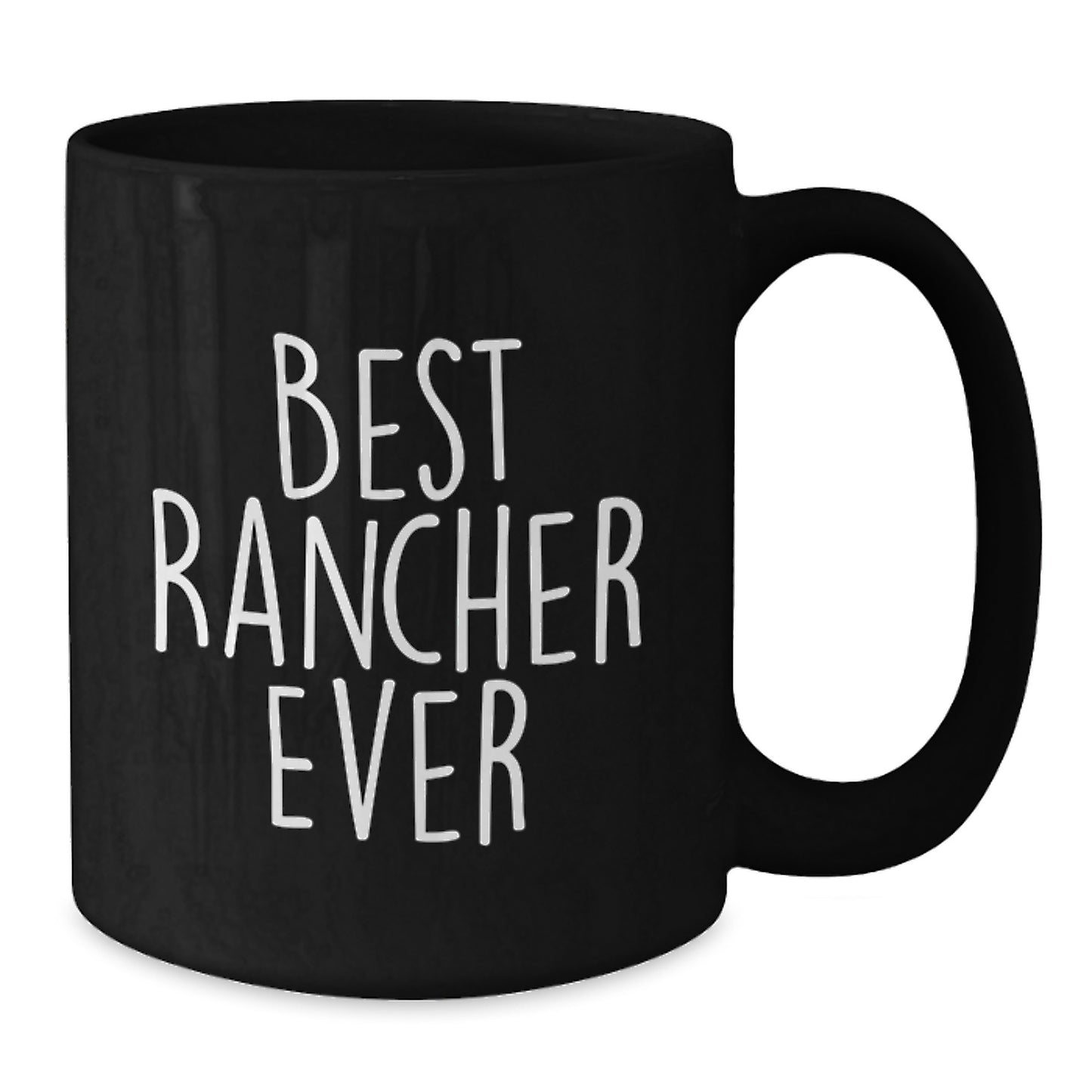 Rancher Gifts from Friends for Best Rancher Ever Funny Black Coffee Mug, Unique Birthday Unique Gifts for Men, Women, Coworkers, Family - Additional