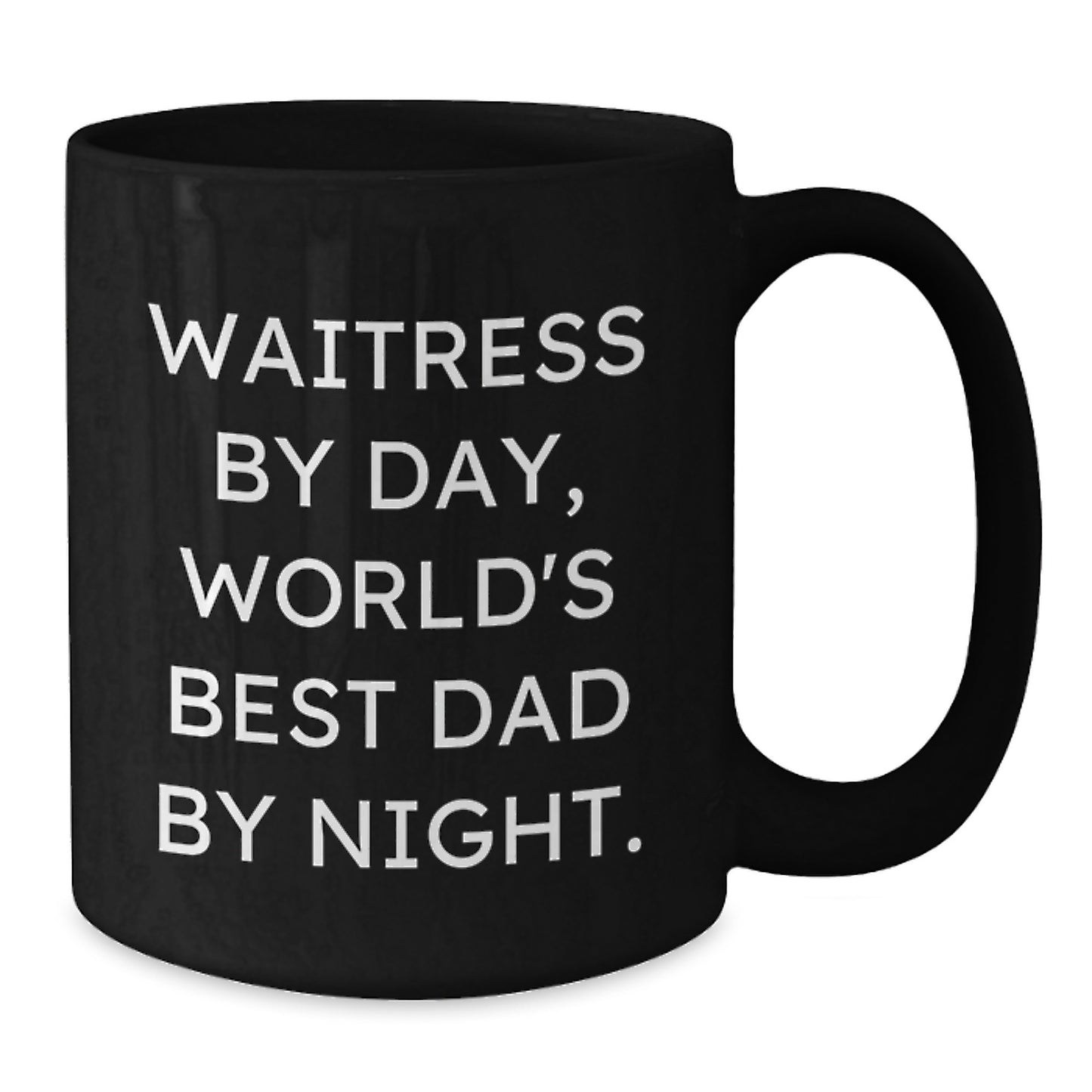 Waitress By Day, Funny Black Coffee Mug for Her Graduation, Gifts from Men to Waitress by Night, Inspirational Quote - Additional