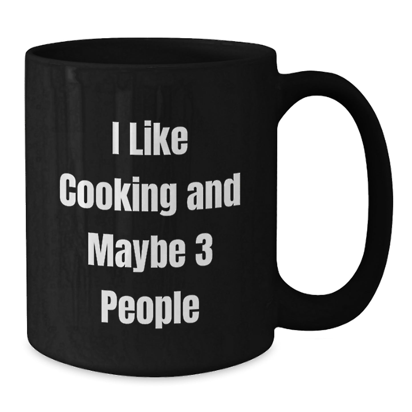 Funny Cooking Gifts for Men from Friends, Black Coffee Mug for Graduation 'I Like Cooking And Maybe 3 People' - Additional