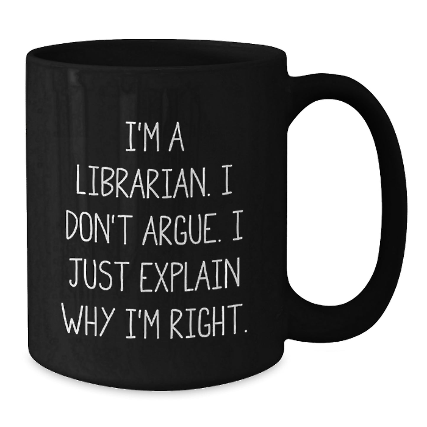 Funny Librarian Quotes Gifts from Family to Librarian Black Coffee Mug for Graduation Unique Gifts - Additional