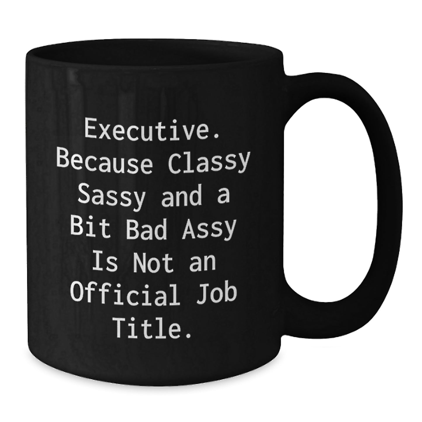 Executive Black Coffee Mugs, Funny Gifts for Executive Friends, Gifts from Men to Executive Colleagues, Birthday Unique Gifts - Additional