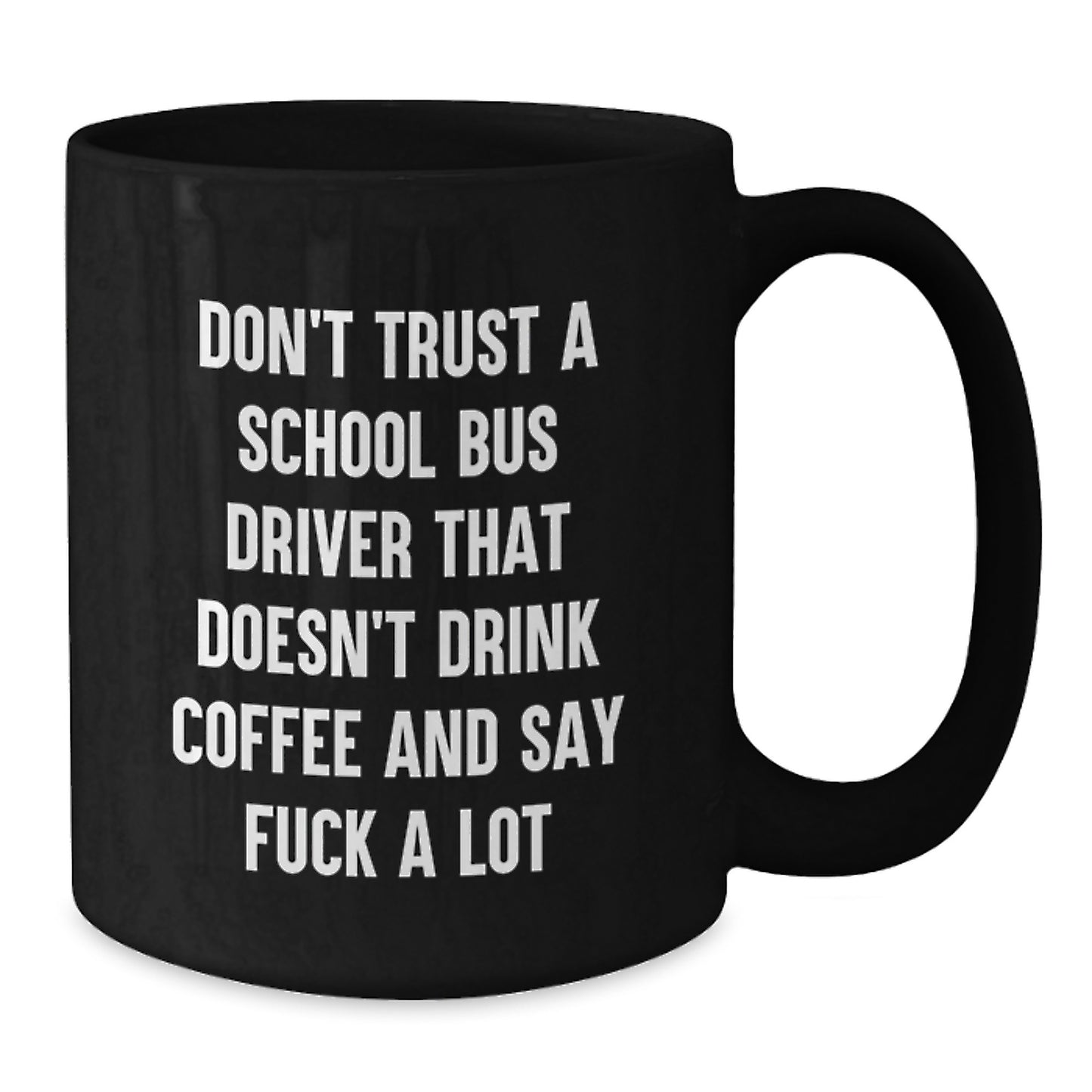Funny School Bus Driver Gifts from Men, Women, Friends, or Family to School Bus Driver, Black Coffee Mug for Christmas Unique Presents - Additional