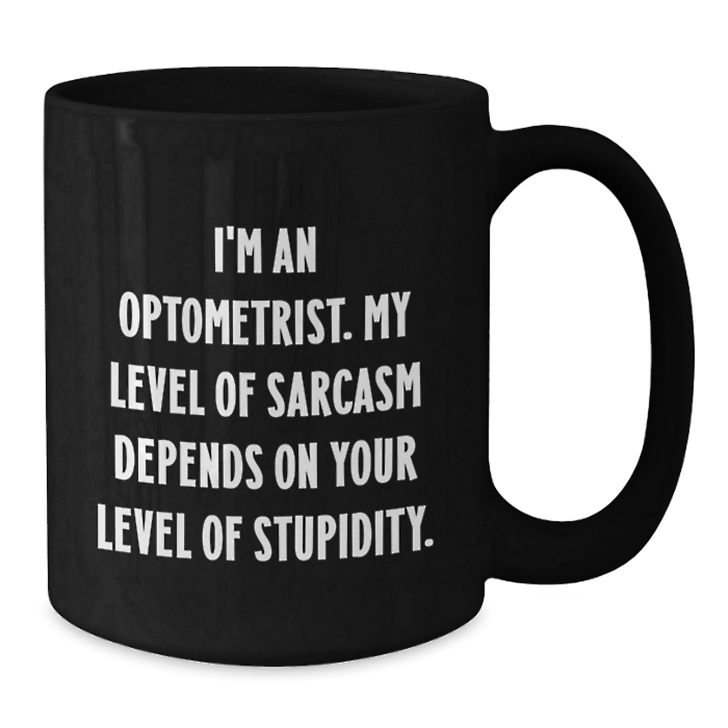 Optometrist Funny Coffee Mug Gifts from Friends for Optometrist Birthday Unique Gifts - Additional