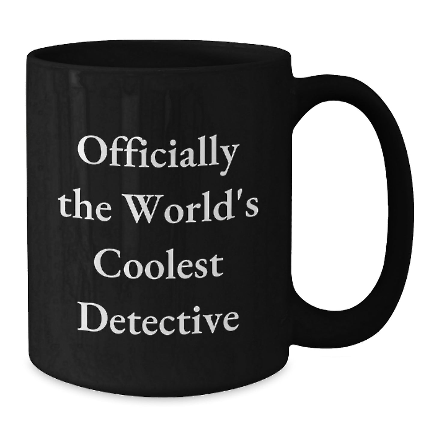 Gifts from Family - Funny Officially The World's Coolest Detective Black Coffee Mug for Detective Birthday Unique Gifts - Additional