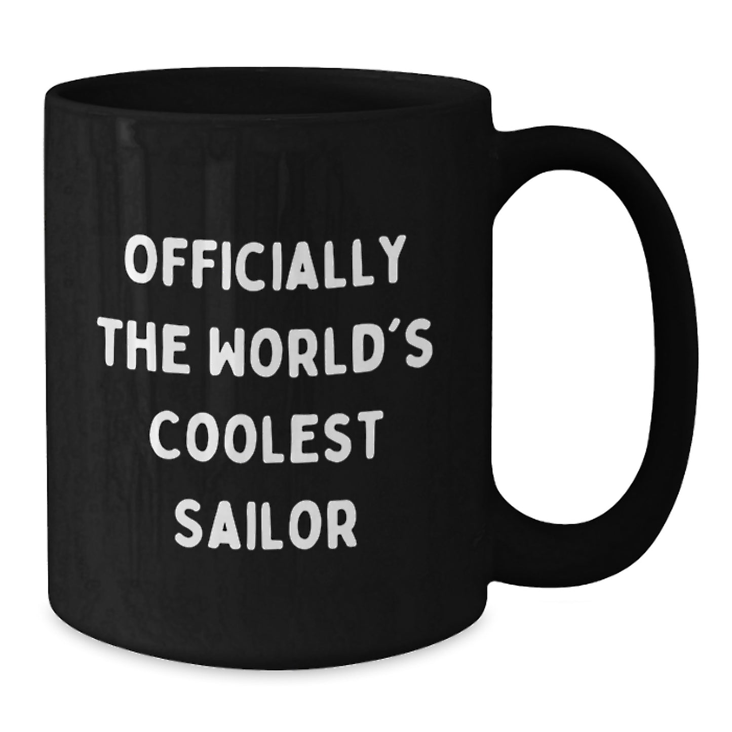 Funny Sailor Gifts for Him from Friends - 'Officially The World's Coolest Sailor' Quote on Black Coffee Mug for Birthday - Additional