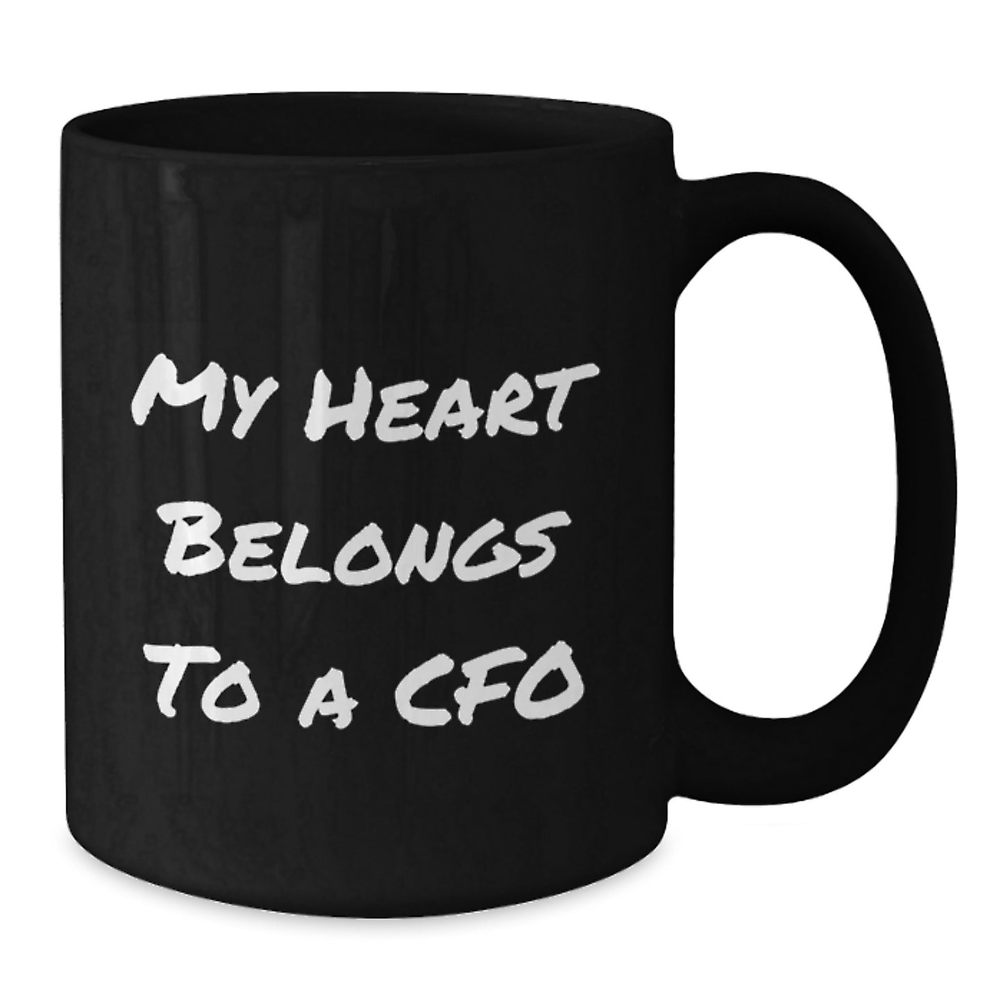 Funny CFO Gifts, 'My Heart Belongs To A CFO' Black Coffee Mug, Perfect Birthday Unique Gift from Friends, Coworkers, Family to CFO - Additional