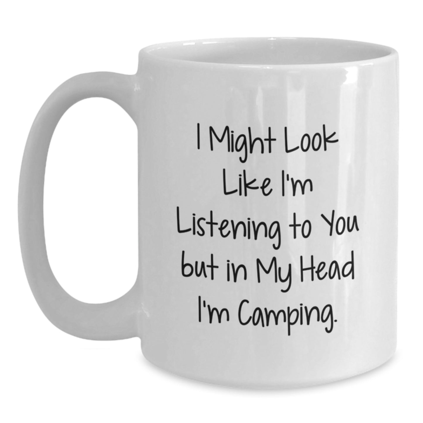 Camping Humor Funny Quote Gifts from Men to Camping Friends, White Coffee Mug for Camping Lovers, Graduation Unique Gifts for Him - Main