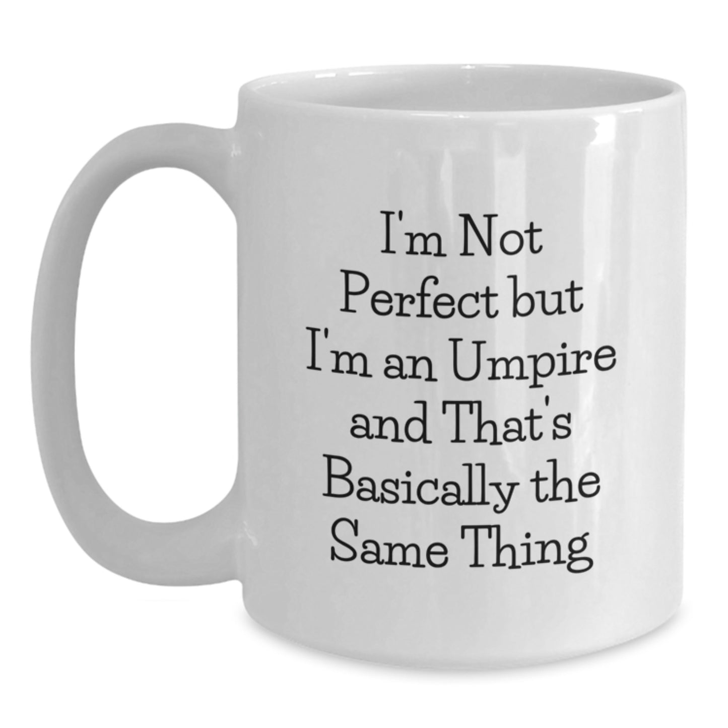 Umpire Humor Gifts from Friends for Birthday, Funny White Coffee Mug - Main