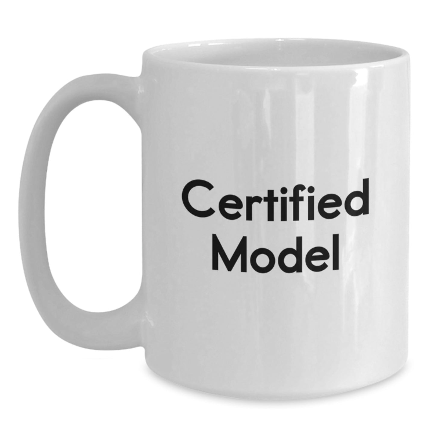 Funny Model Gifts, White Coffee Mugs for Graduation, Inspirational Quotes from Friends, Gifts from Family, Unique Gifts for Model - Main