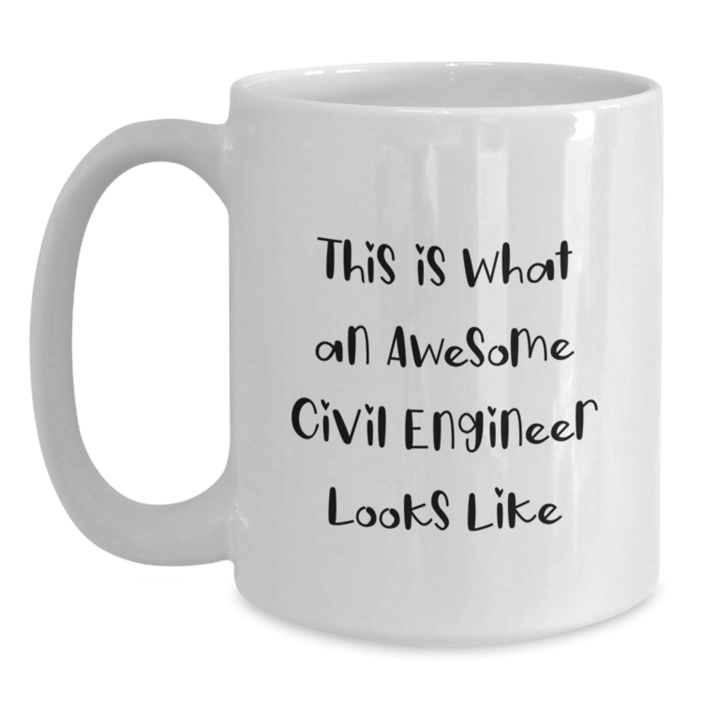 Funny Civil Engineer Gifts, 'This Is What An Awesome Civil Engineer Looks Like' White Coffee Mug, Gifts from Friends for Graduation - Main