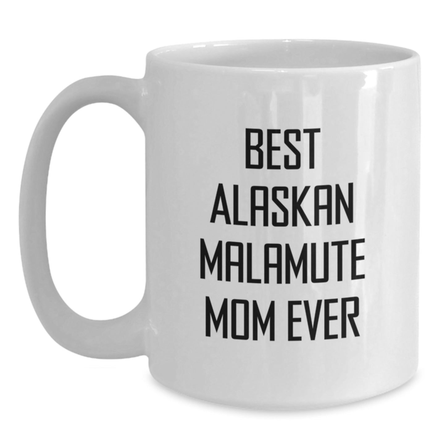 Funny Alaskan Malamute Dog Mom Gifts from Friends, White Coffee Mug for Graduation Unique Gifts - Main