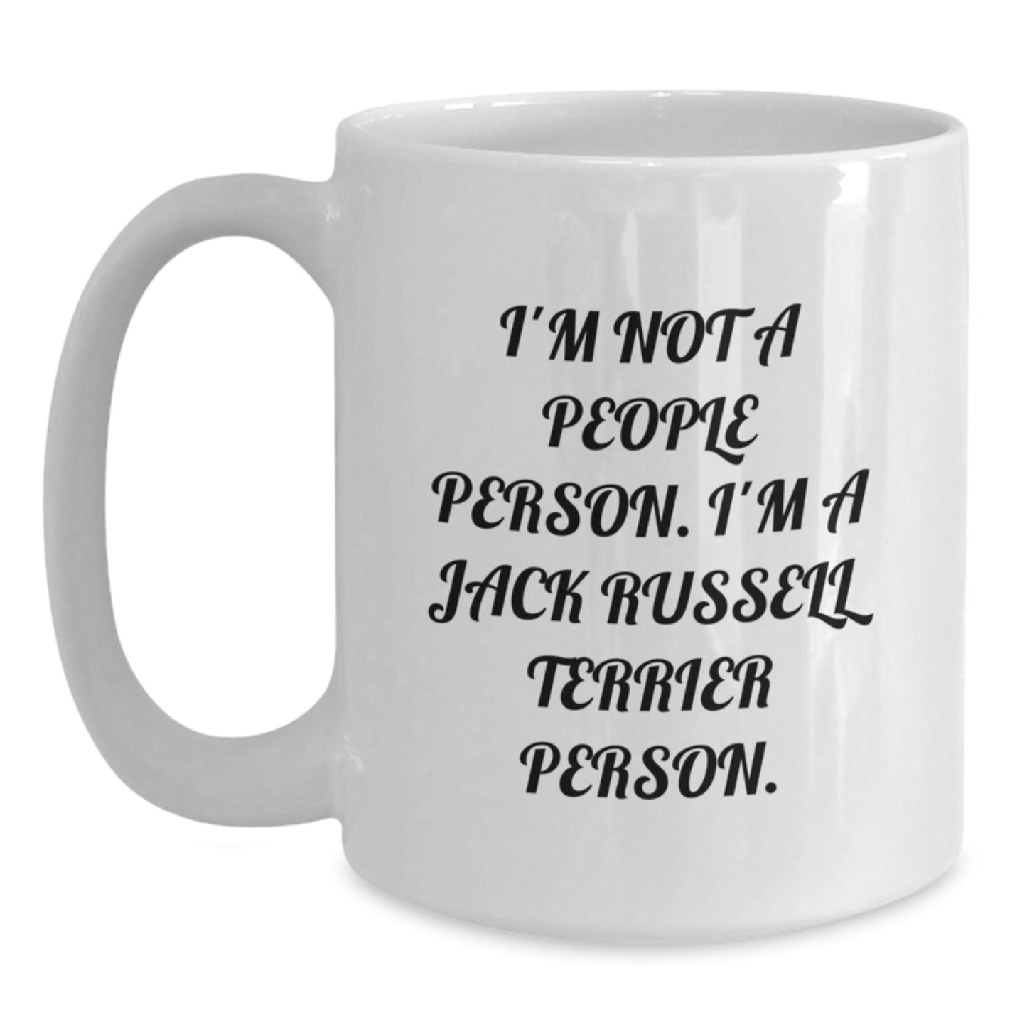 Jack Russell Terrier Dog Lovers Funny White Coffee Mug Gifts from Friends for Birthday - Main
