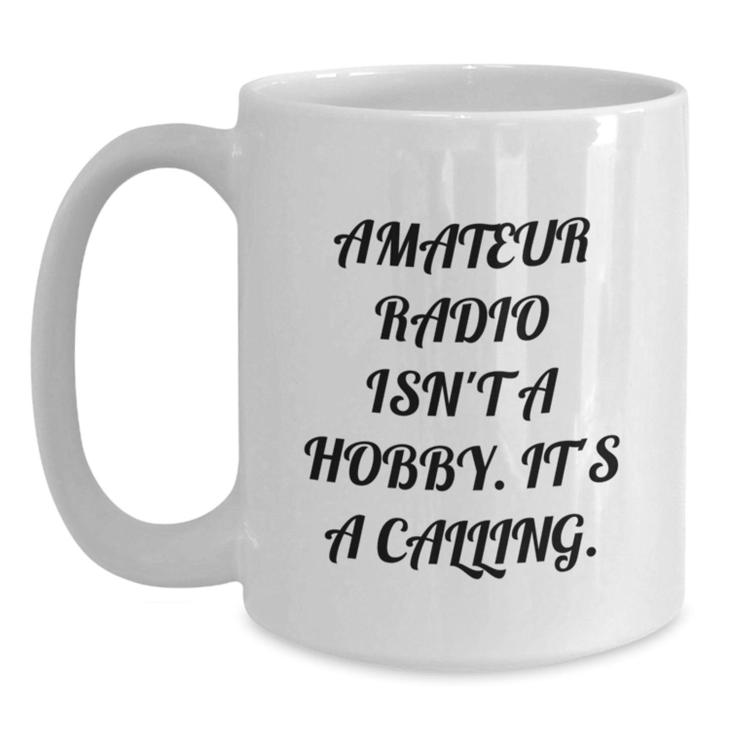 Funny Amateur Radio Enthusiasts Gifts from Friends and Family - White Coffee Mug - Main