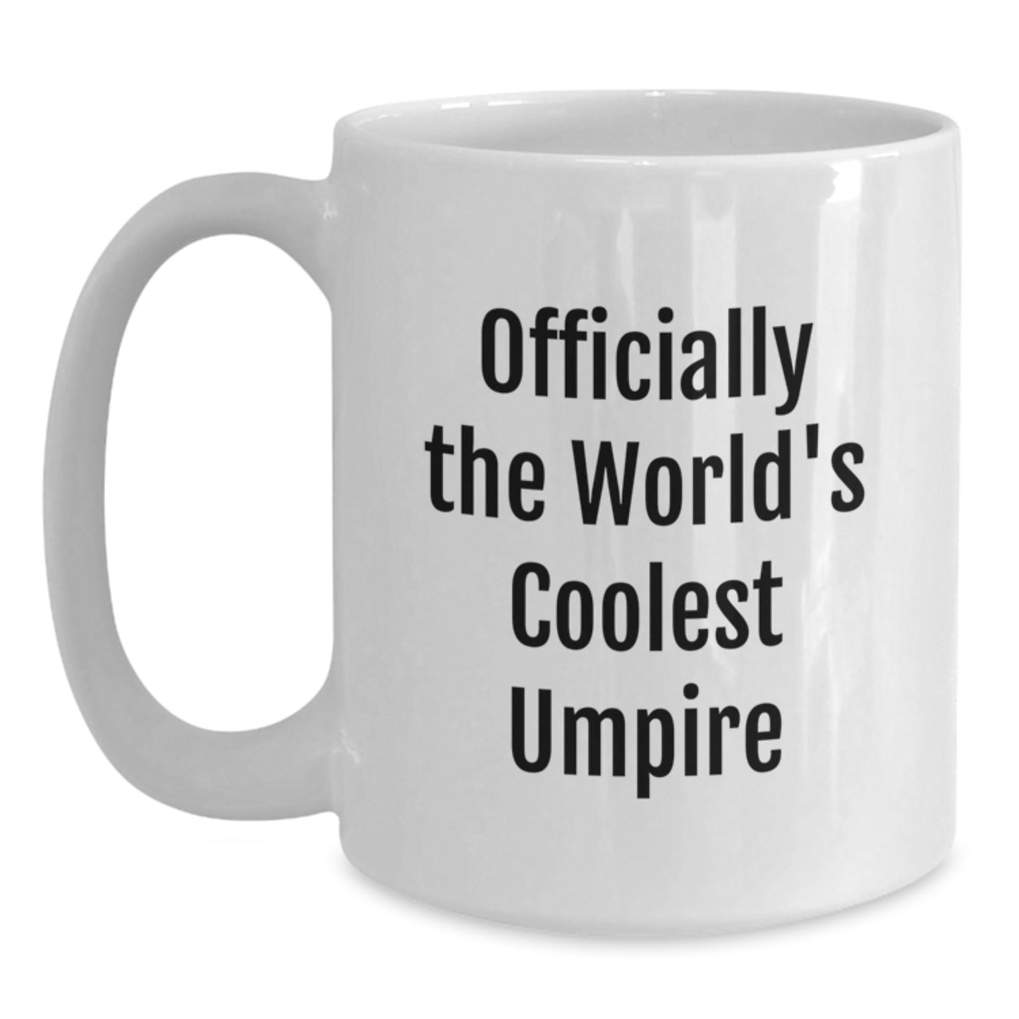 Funny Umpire Gifts for Him - Umpire Birthday Unique White Coffee Mug, 'Officially The World's Coolest Umpire' Quote, Gifts from Men, Gifts for Umpire - Main