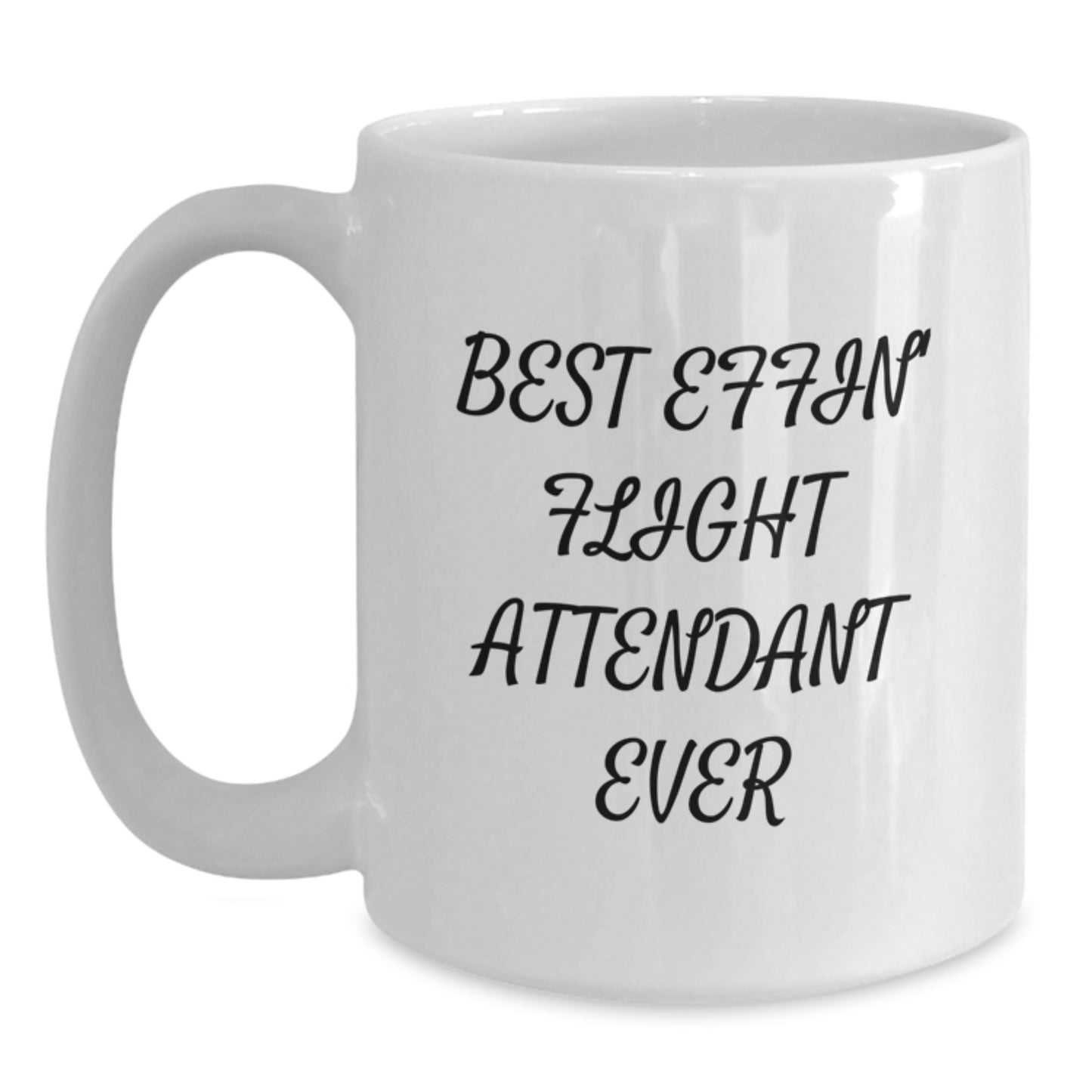 Funny Flight Attendant White Coffee Mug Gifts for Birthday Unique Flight Attendant Friends from Men Women - Main