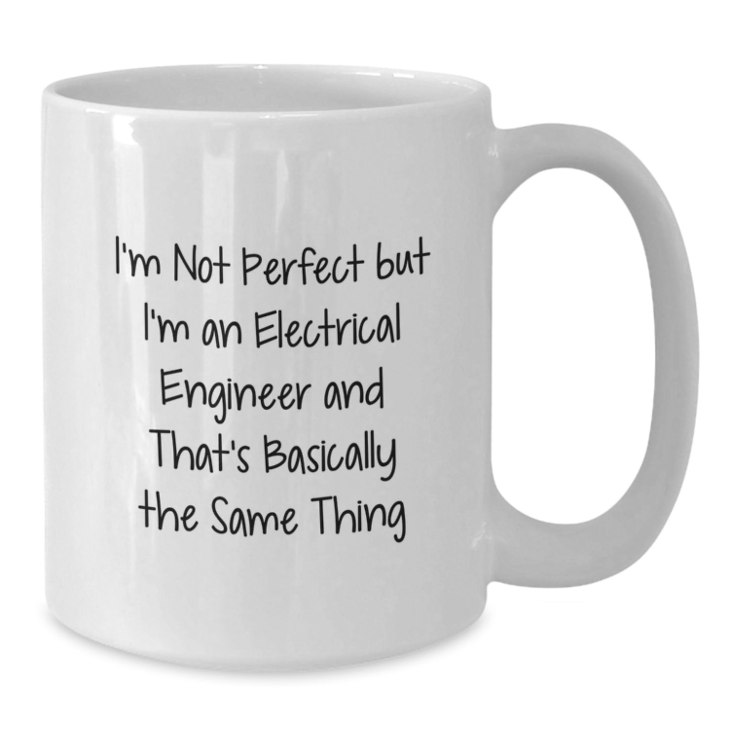 Funny Electrical Engineer Gifts for Men from Friends - White Coffee Mug, I'm Not Perfect Quote - Additional