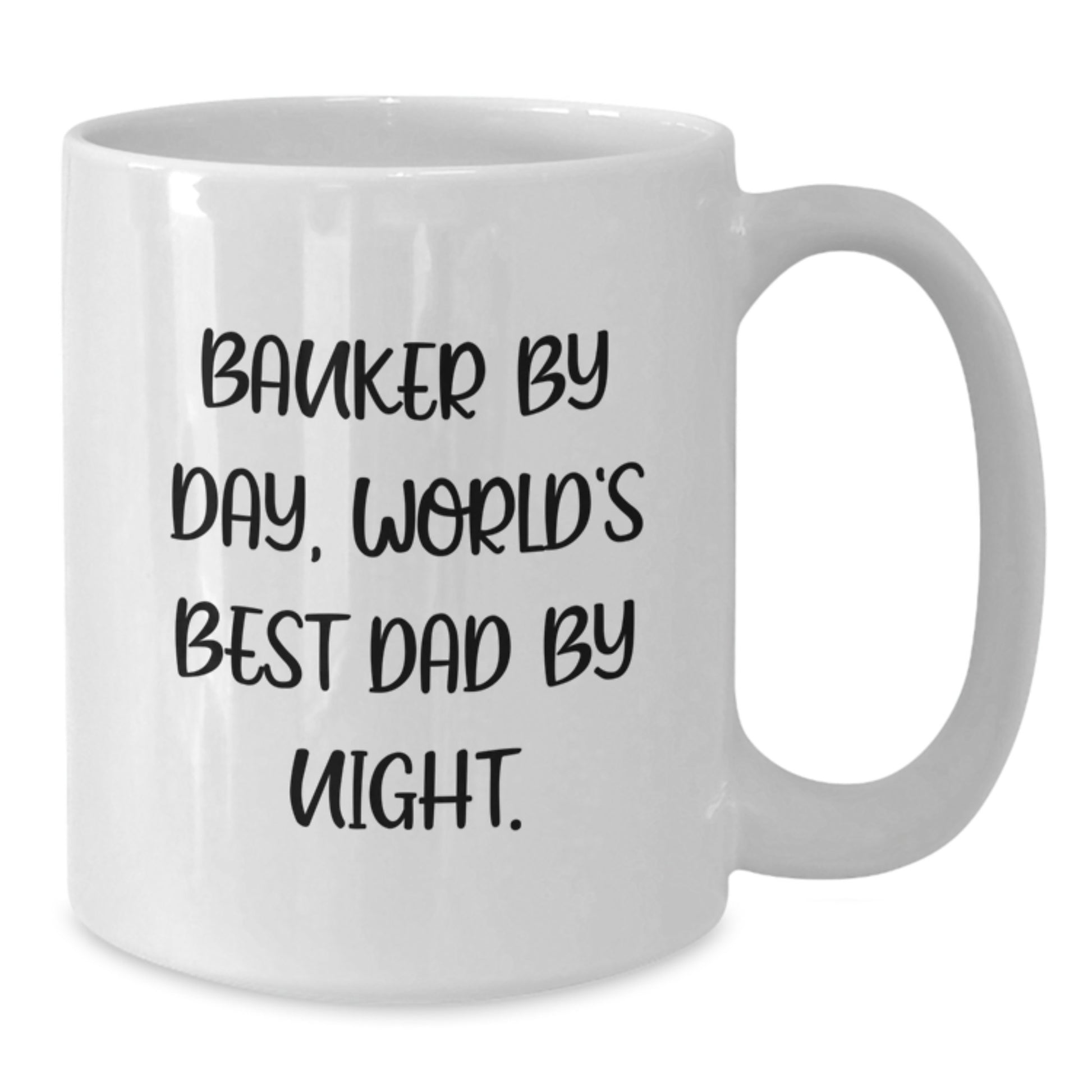 Funny Banker Gifts, White Coffee Mug for Banker By Day, World's Best Dad By Night. Gifts from Family to Banker, Birthday Unique Gifts - Additional