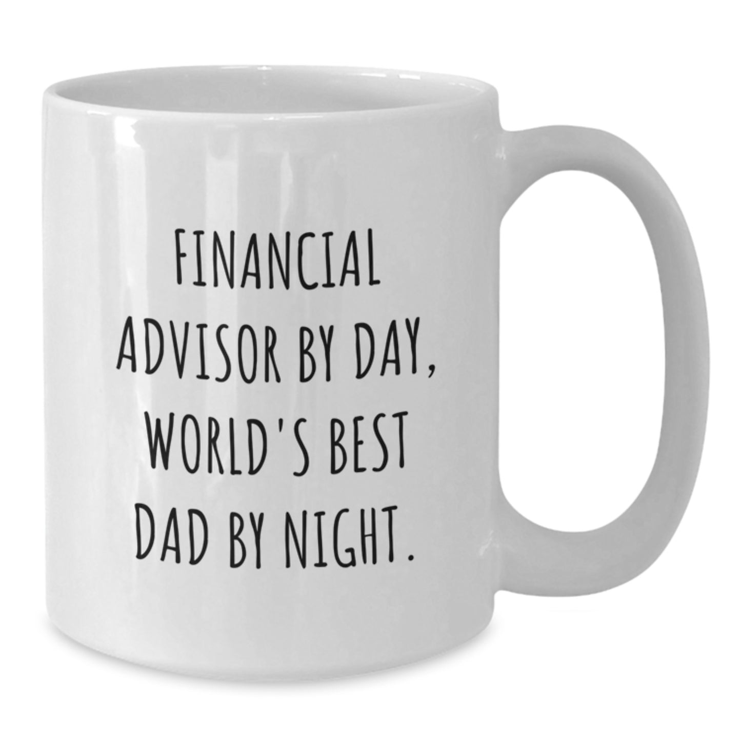 Funny Financial Advisor Gifts for Birthday, White Coffee Mug with Quote 'Financial Advisor By Day, World's Best Dad By Night.', Gifts from Family to Men - Additional