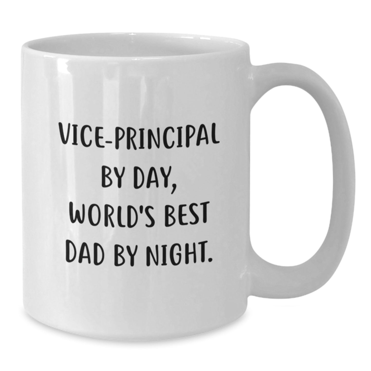Vice-Principal By Day, Funny White Coffee Mug for Graduation, Gifts from Family to Men, Unique Vice-Principal Gifts - Additional