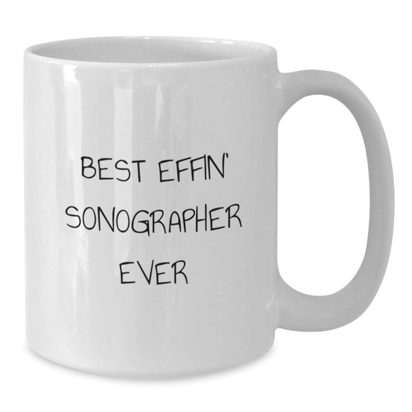 Funny Sonographer Gifts for Men, Women, Coworkers, Family from Friends - Best Effin' Sonographer Ever White Coffee Mug, Christmas Unique Mugs - Additional