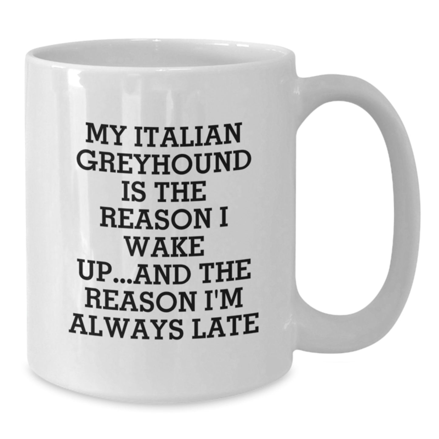 Funny Italian Greyhound Dog Gifts from Men to Friends, White Coffee Mug for Italian Greyhound Dog Lovers, Gifts for Birthday Unique Presents - Additional