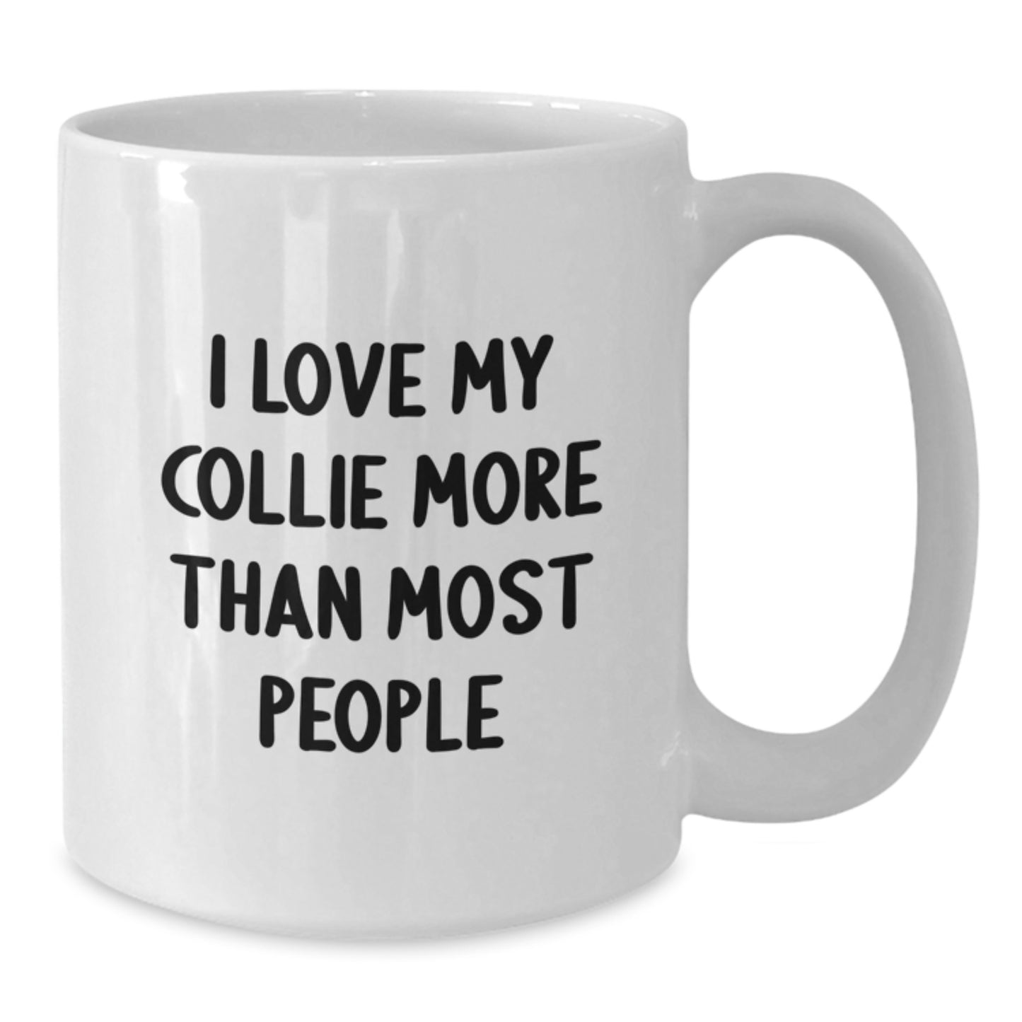 Funny Collie Dog Gifts for Men from Friends - 'I Love My Collie More Than Most People' White Coffee Mug, Birthday Unique Gifts for Collie Dog Lovers - Additional