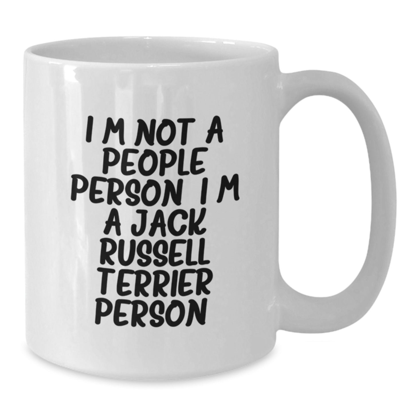 Funny Jack Russell Terrier Dog Lovers Gifts from Friends and Family for Birthday - White Coffee Mug, I'm Not A People Person. I'm A Jack Russell Terrier Person. - Additional