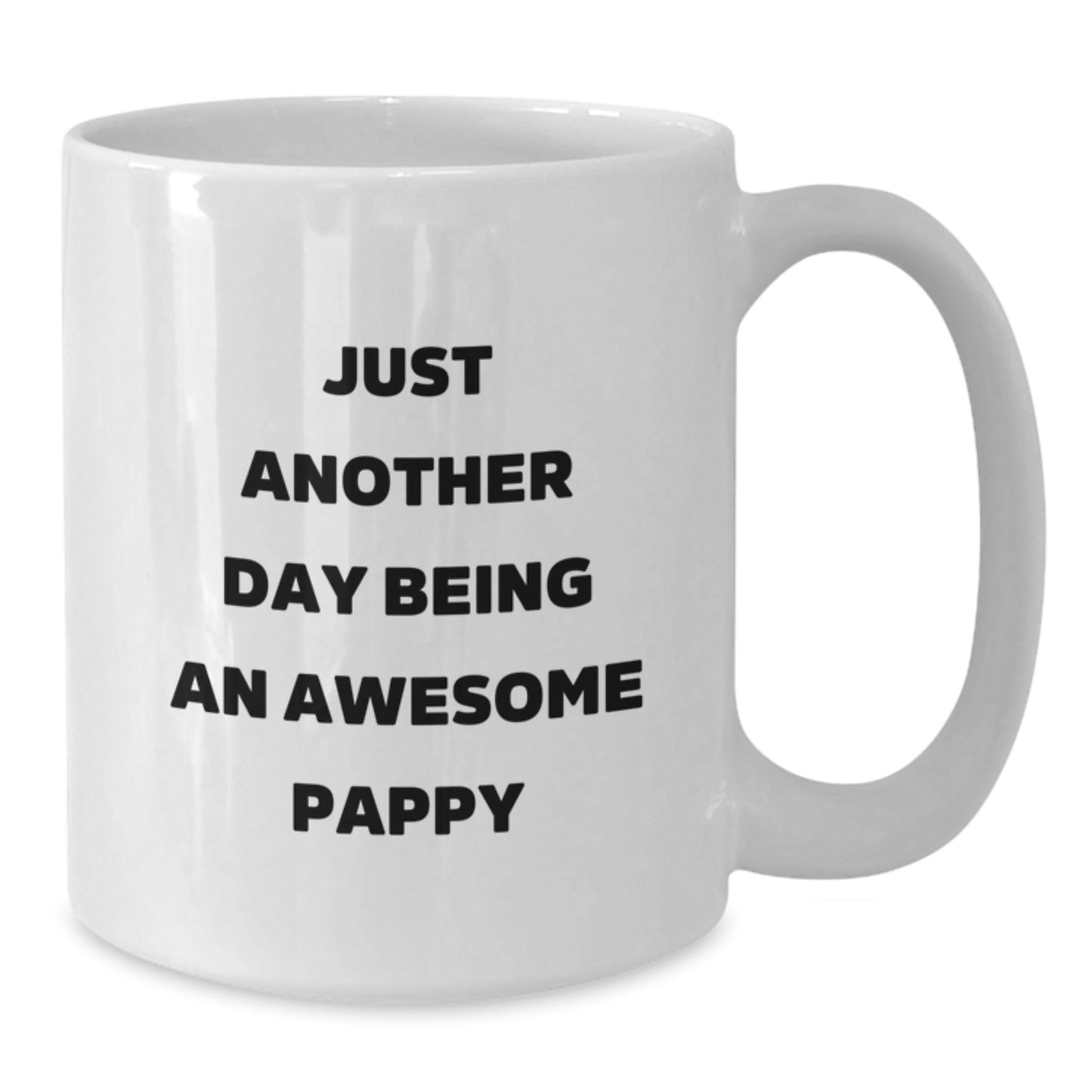 Funny Pappy White Coffee Mug Gifts for Men from Family - Just Another Day Being An Awesome Pappy Christmas Memorable Present - Additional