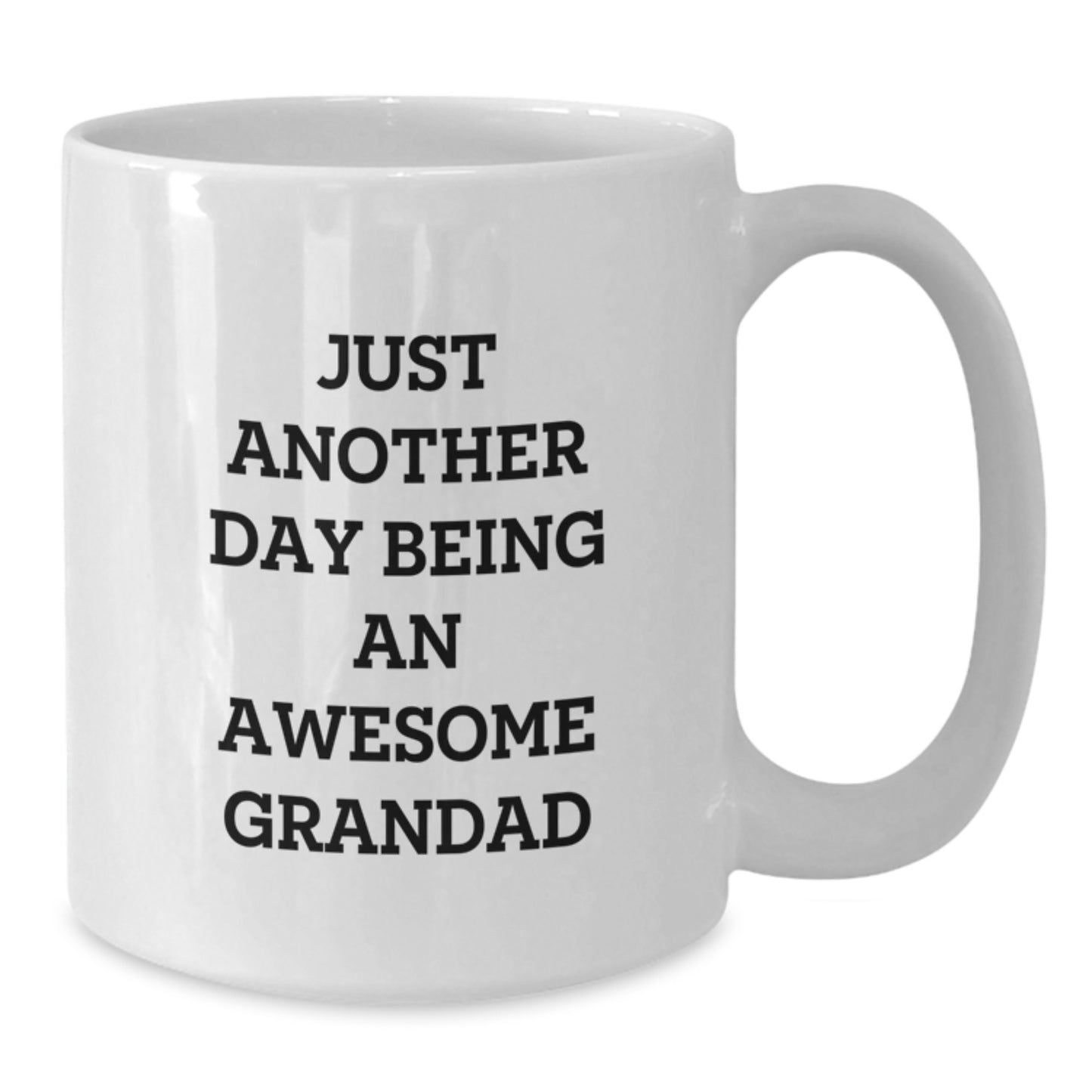 Funny Grandad Gifts - Just Another Day Being An Awesome Grandad White Coffee Mug for Graduation - Gifts from Family, Friends, or Coworkers for Him - Additional