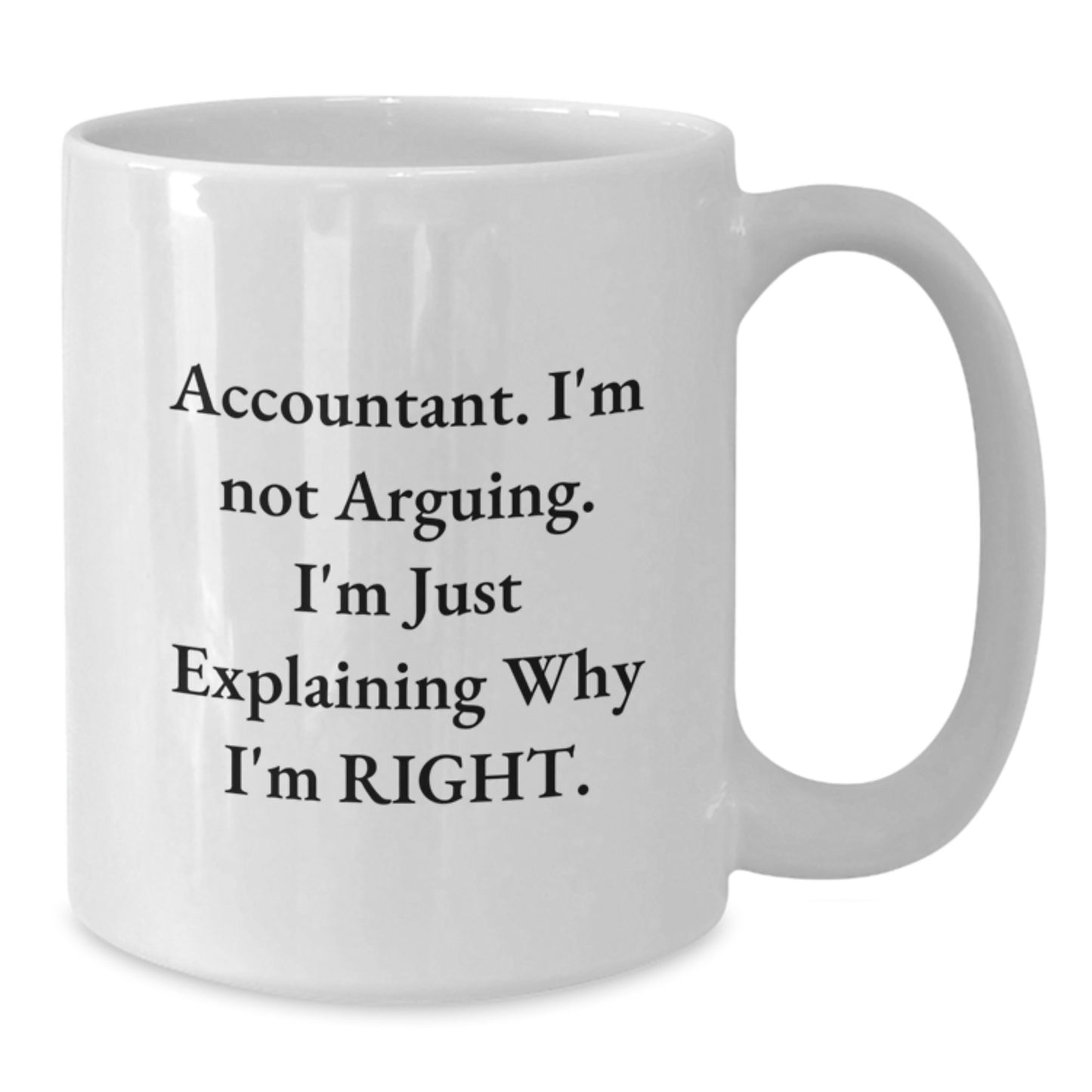 Funny Accountant Gifts, Accountant Quotes White Coffee Mug, Birthday Unique Gifts from Friends, Gifts for Accountant Men - Additional