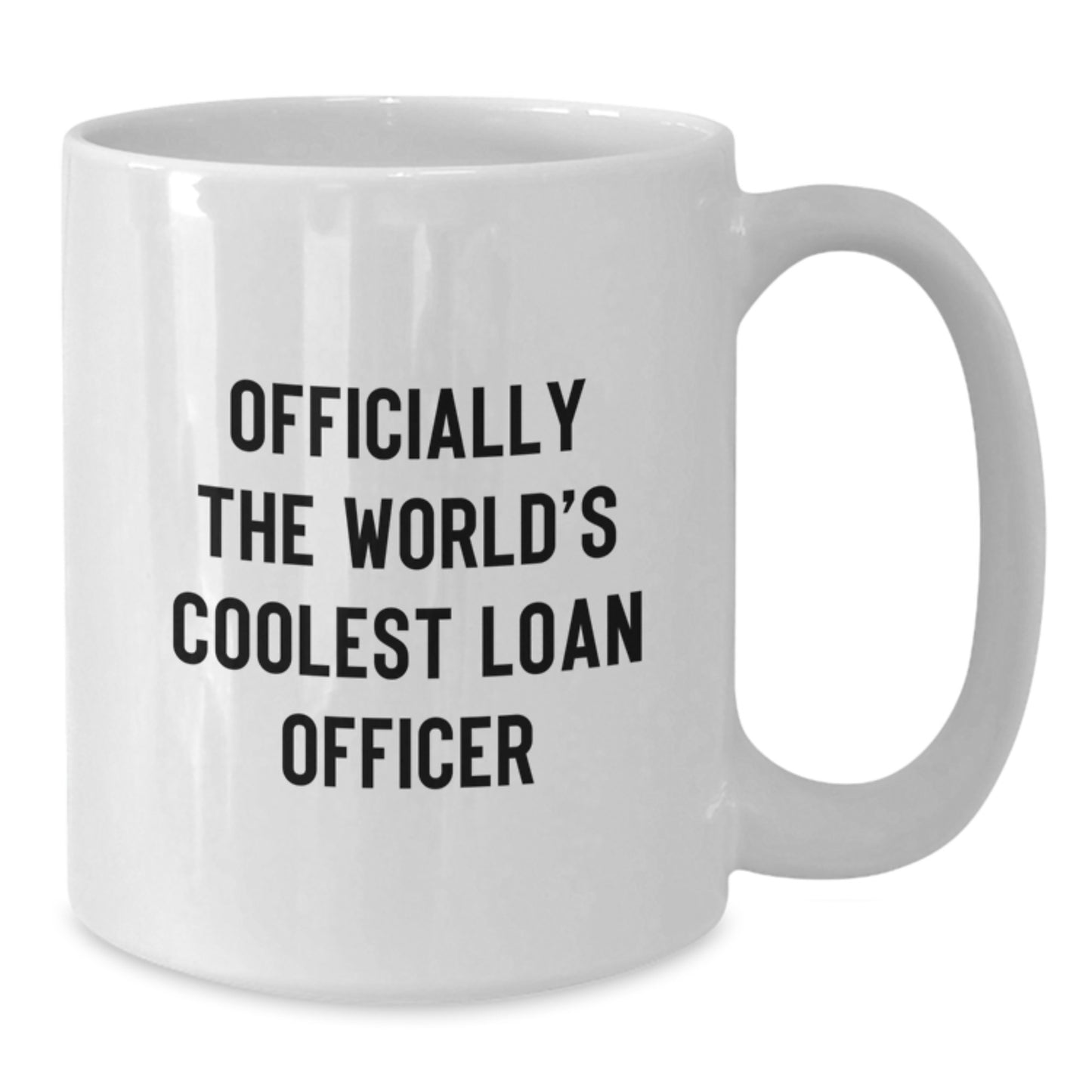 Funny Loan Officer Gifts for Men, Officially The World's Coolest Loan Officer Birthday Unique Mug, White Coffee Mug from Friends - Additional