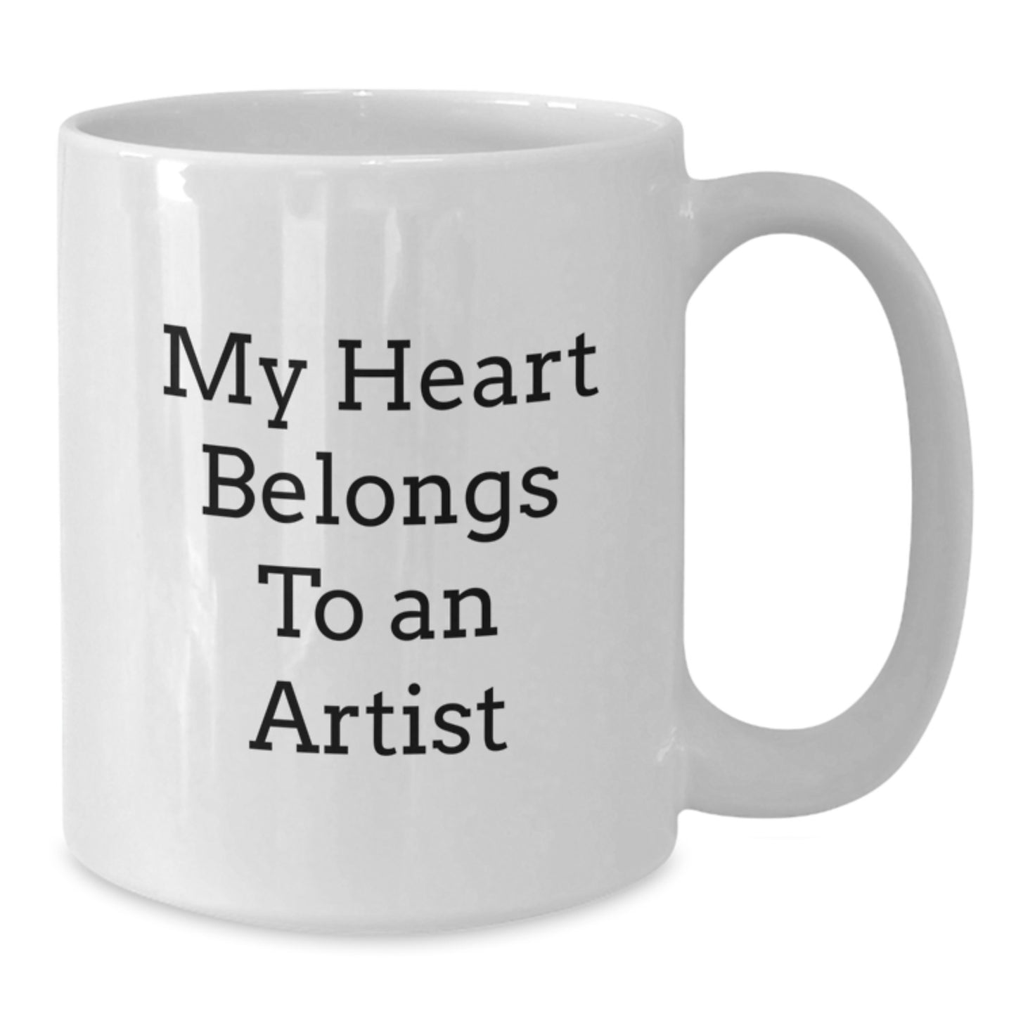Funny Artist Gifts for Him - My Heart Belongs To An Artist White Coffee Mug - Birthday Unique Gifts from Friends - Additional