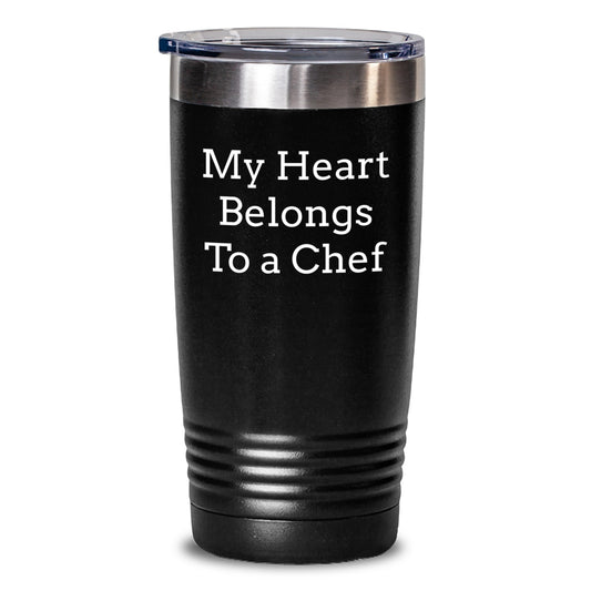 Chef's Heart Belongs To A Tumbler, Funny Chef Gifts for Birthday, Gifts from Friends, Tumbler for Chef, My Heart Belongs To A Chef, Chef Tumbler, Birthday Unique Gifts - Main