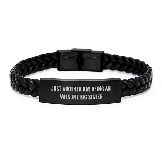 Big Sister Birthday Unique Gifts from Family - Interlaced Leather Bracelet with Stainless Steel Engraving, 'Just Another Day Being An Awesome Big Sister' Quote, 7.87 Inch - Image 1