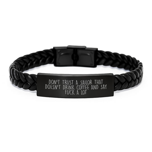 Sailor Gifts from Friends - Funny Quote Interlaced Leather Bracelet for Graduation, 'Don't Trust A Sailor That Doesn't Drink Coffee And Say F--k A Lot', 7.87 inches - Image 1