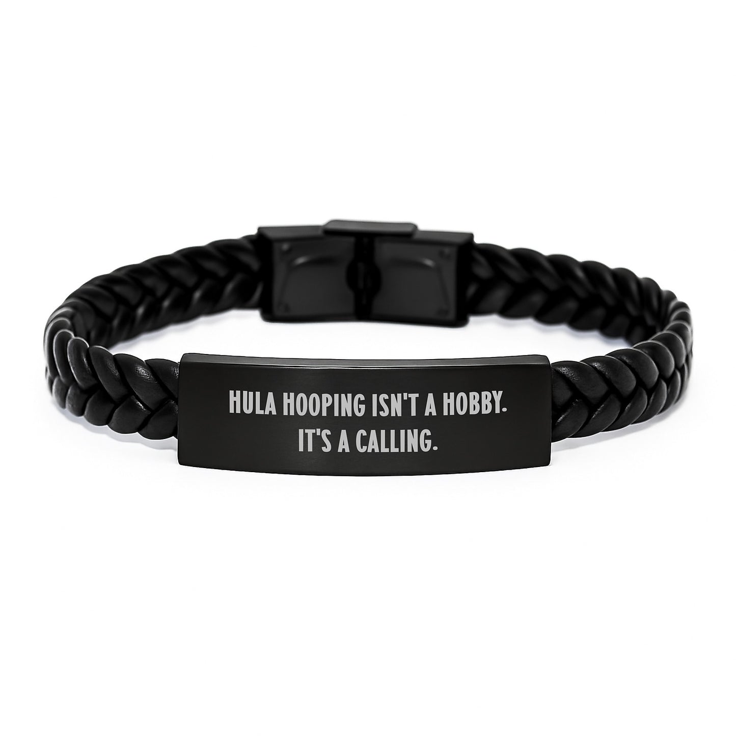 Hula Hooping Gifts from Friends, Hula Hooping Isn't A Hobby. It's A Calling., Interlaced Leather Bracelet, Birthday Unique Gifts for Her, Him, or Friends - Image 1