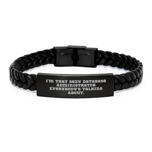 Sexy Database Administrator Gifts, Funny Quote Interlaced Leather Bracelet for Men from Friends, Coworkers, Family on Birthday - Image 1