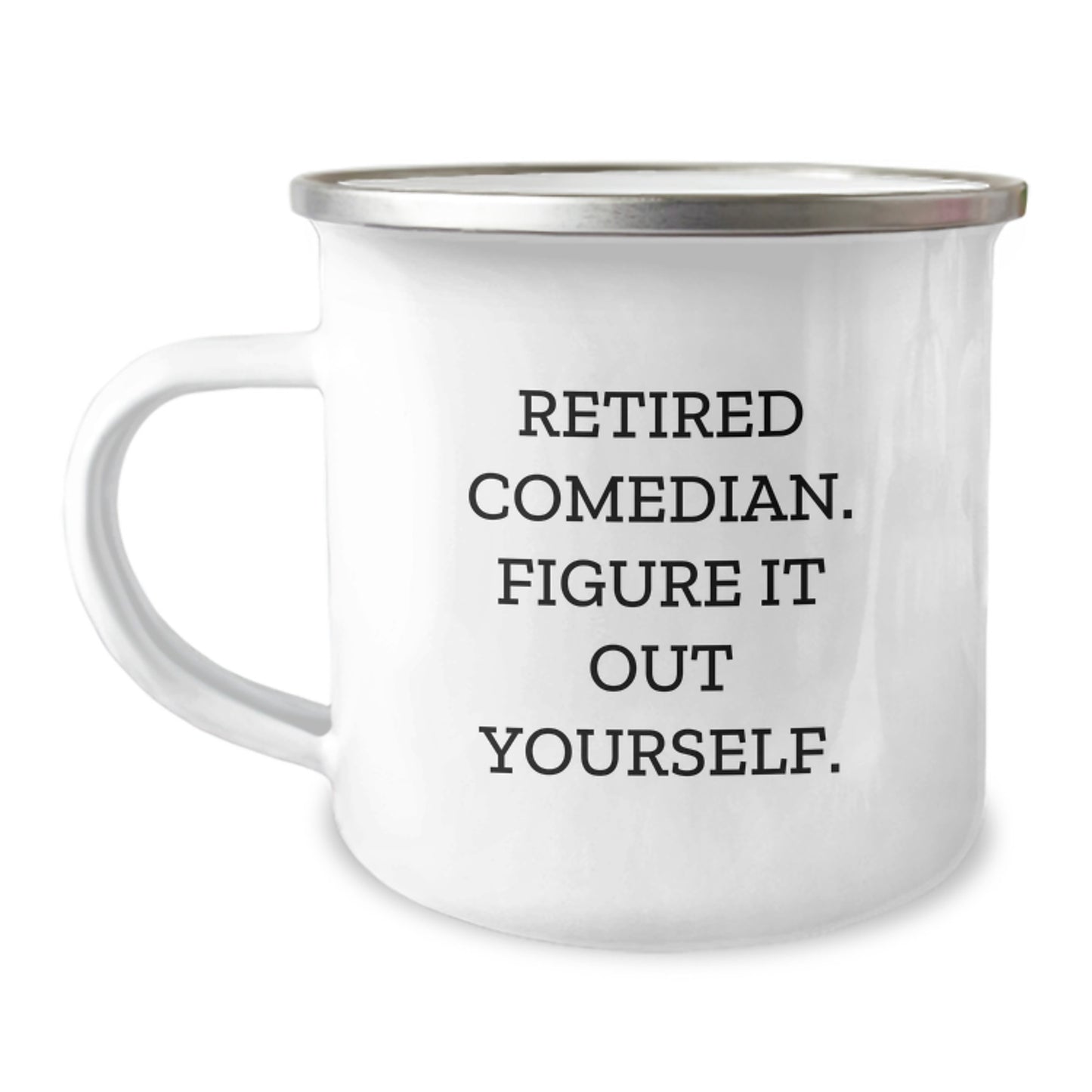 Comedian Gift Funny Quote Camping Mug for Men Friends Family, Graduation Unique Gifts from Comedian - Image 1