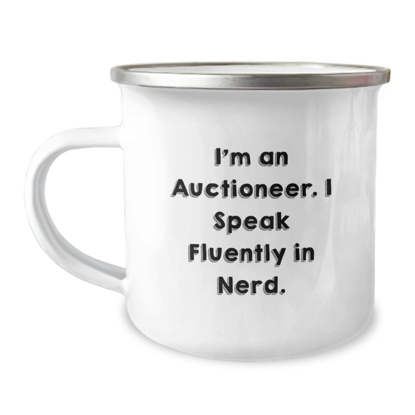 Auctioneer Gifts for Men, Funny Camping Mug with Quote 'I'm An Auctioneer. I Speak Fluently In genius.' - Unique Graduation Gifts from Friends - Image 1