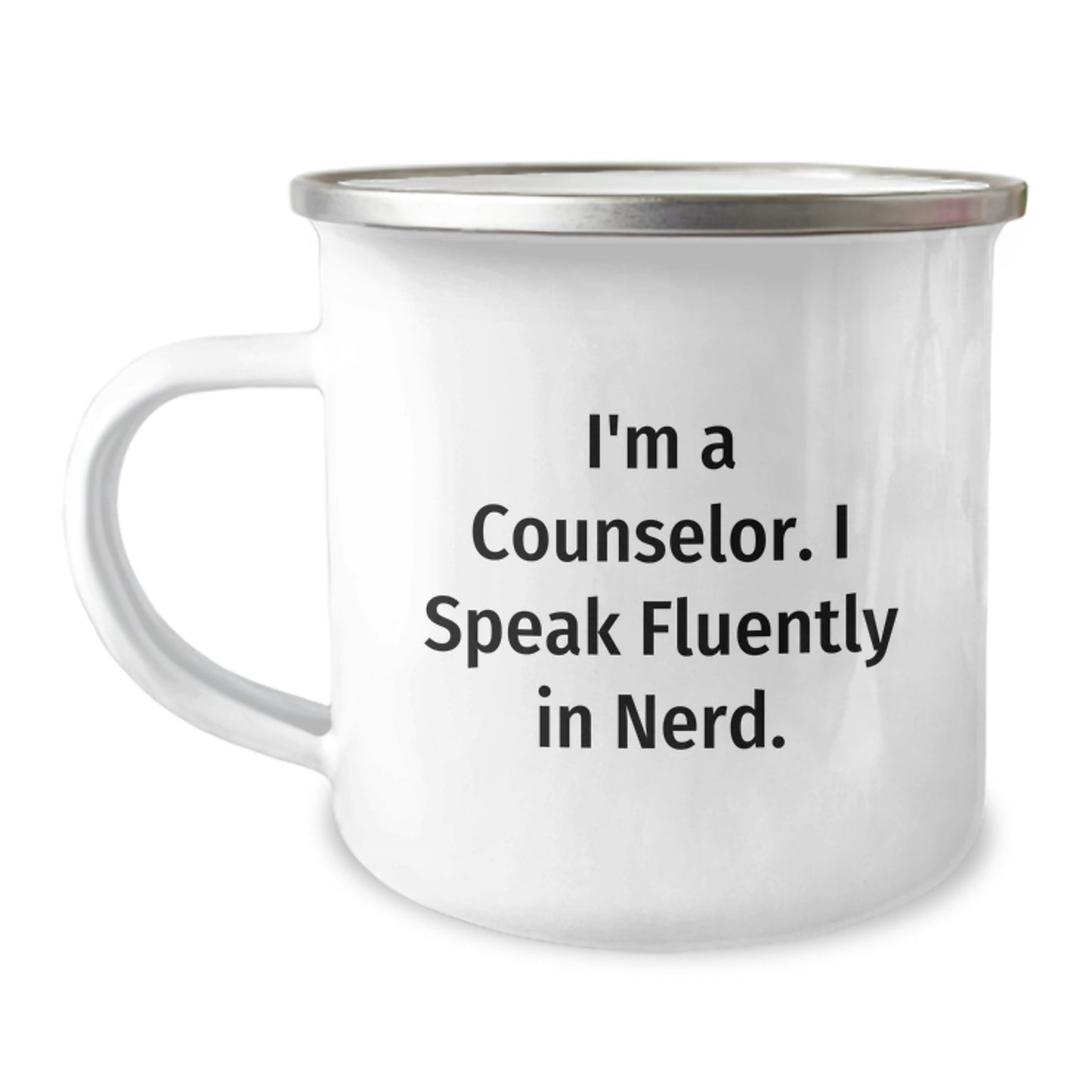 Gifts from Friends to Counselors, Funny Quote Camping Mug for Graduation, I'm A Counselor. I Speak Fluently In genius. - Image 1