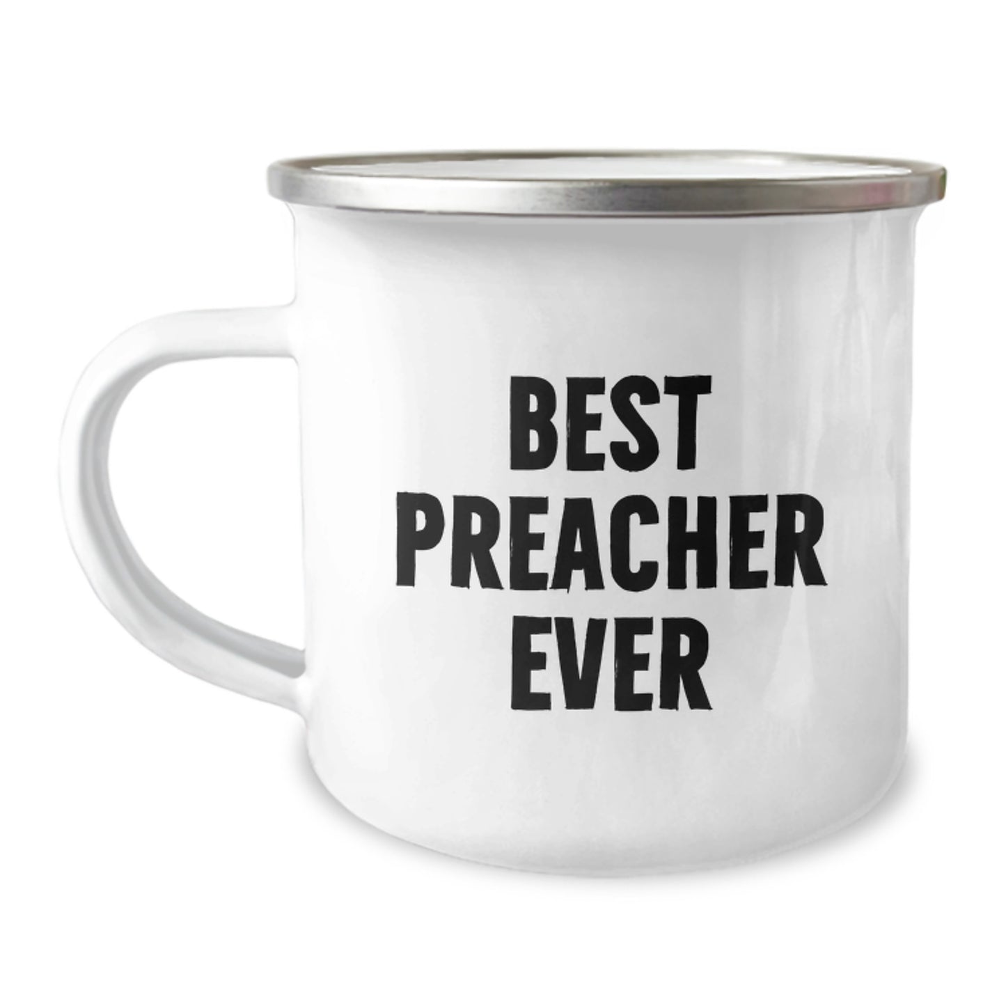 Funny Preacher Gifts from Friends - Best Preacher Ever Quote on a Camping Mug for Birthday, Preacher Mug, Inspirational Quote - Image 1
