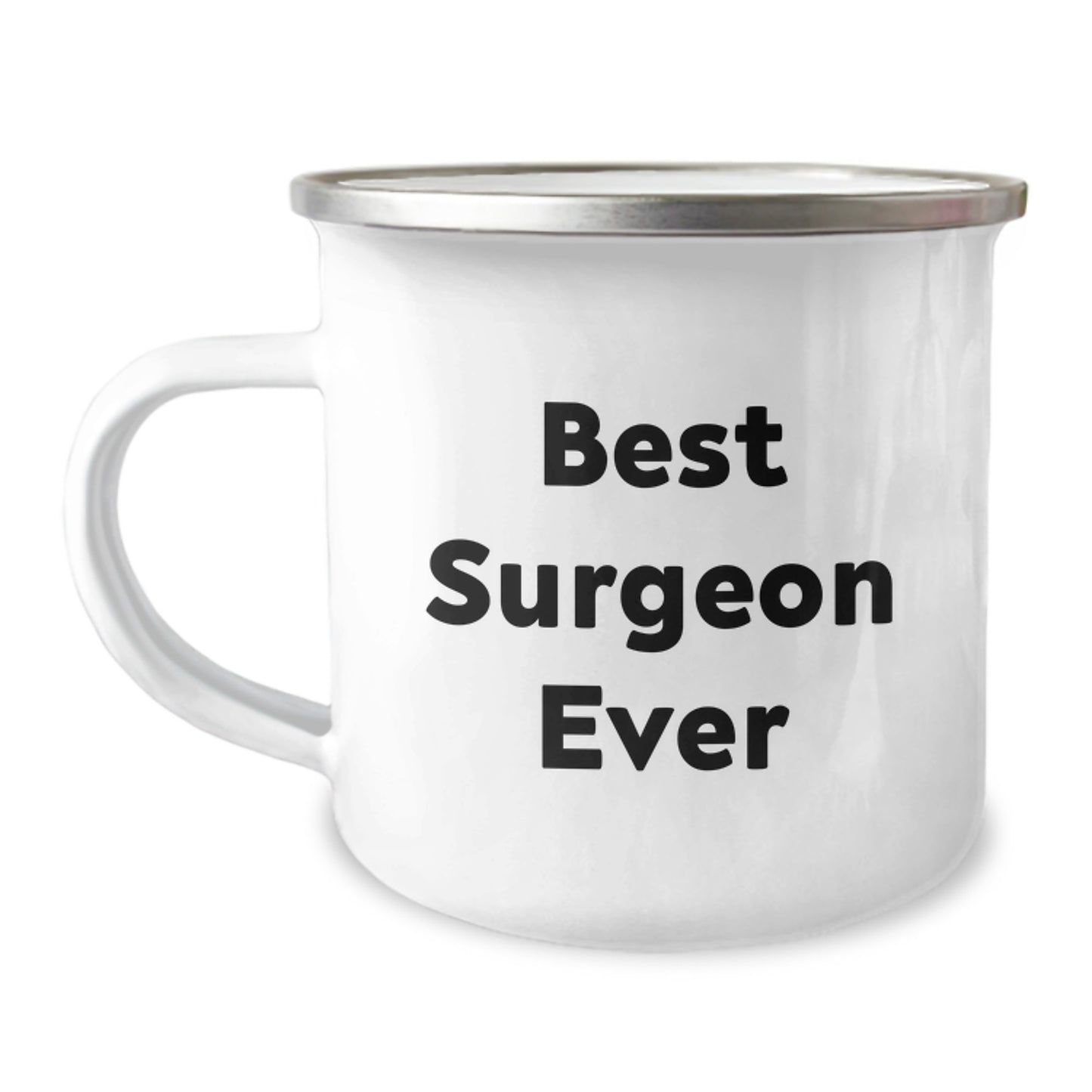 Funny Surgeon Gifts from Friends, Best Surgeon Ever Quote, Camping Mug for Birthday, 'You're the Best Surgeon Ever!', Gifts for Surgeon, Unique Birthday Unique Gifts - Image 1