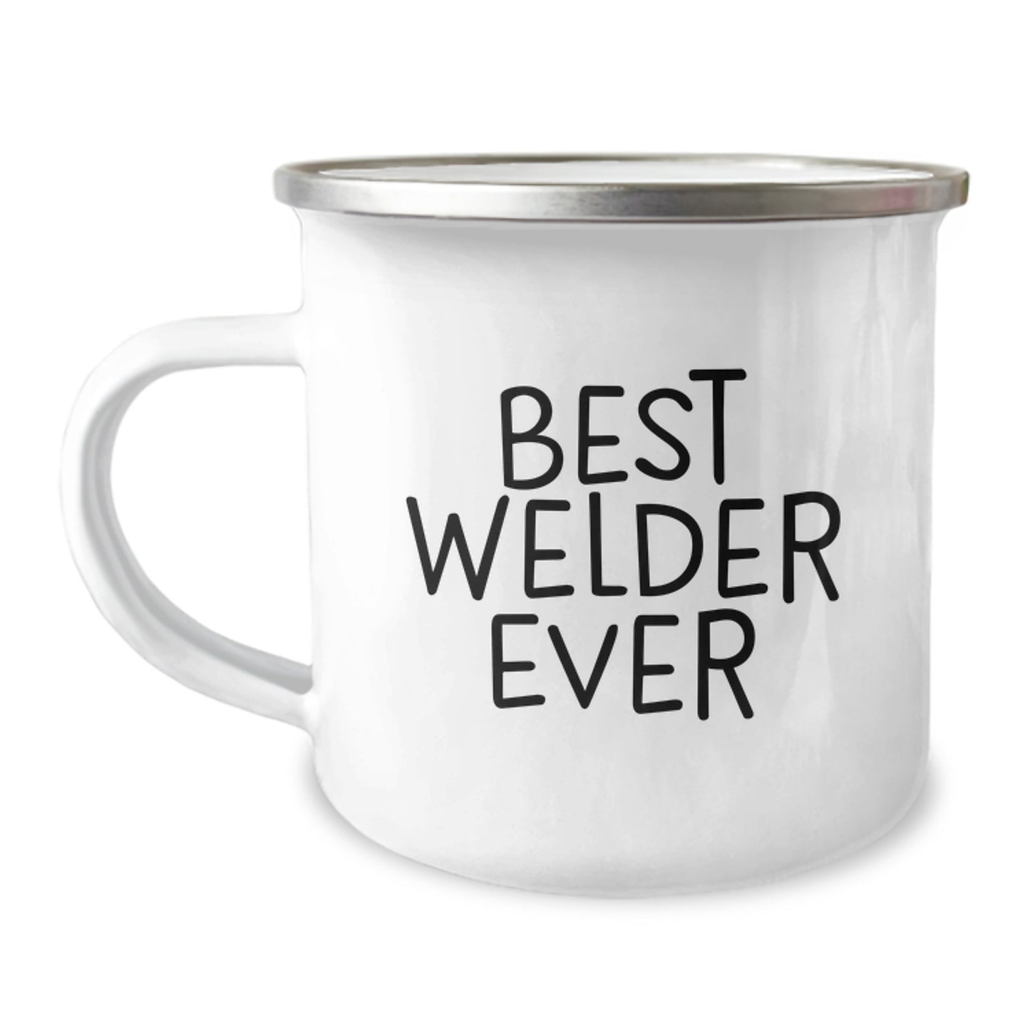 Funny Welder Gifts from Friends - Best Welder Ever Quote on Stainless Steel Camping Mug, 12 oz Capacity, Birthday Unique Gifts for Men, Women, Coworkers, Family - Image 1