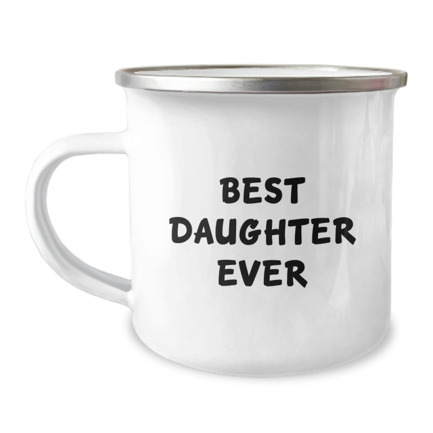 Daughter Camping Mug - 'Best Daughter Ever' Funny Quote Gifts from Mom to Daughter for Birthday - Image 1