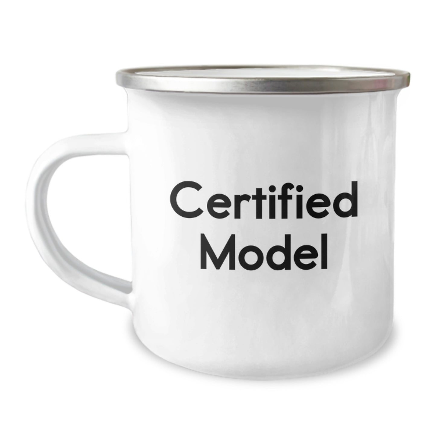 Funny Model Gifts, Certified Model Quote, 12 oz Stainless Steel Camping Mug for Men and Women, Gifts from Family, Friends, Coworkers for Graduation - Image 1